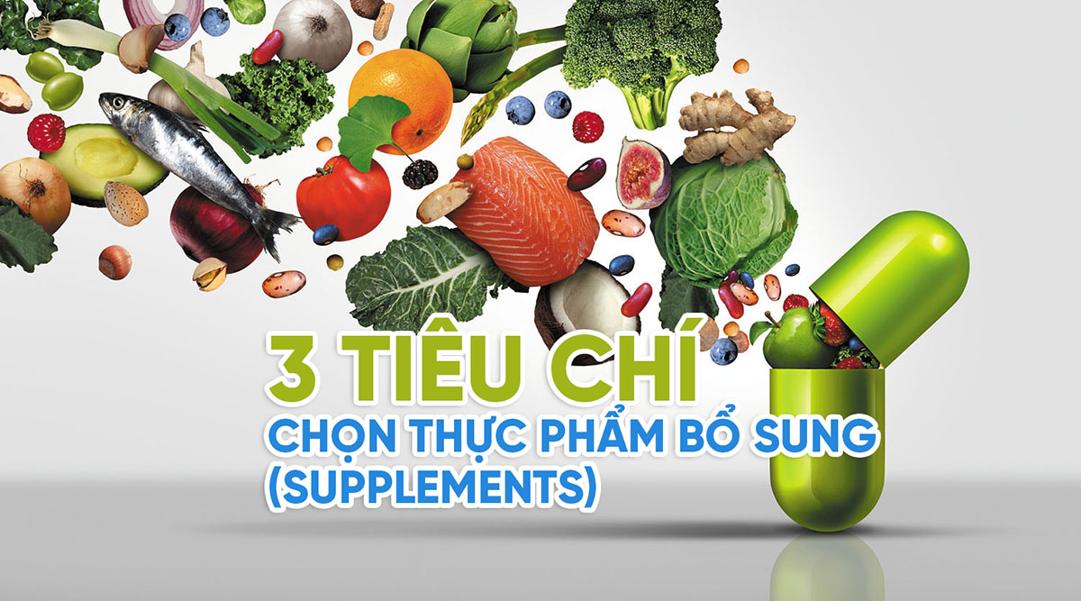 Tieu chi chon Thuc pham bo sung Supplements Dr Chubby