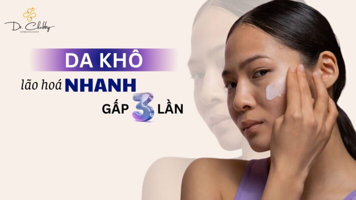 DA KHÔ LÃO HÓA NHANH GẤP 3 LẦN – DƯỠNG ẨM ĐÚNG CÁCH HAY CHỜ “XUỐNG CẤP”?